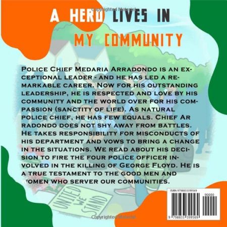 A Hero Lives In My Community Paperback – Large Print, June 4, 2022